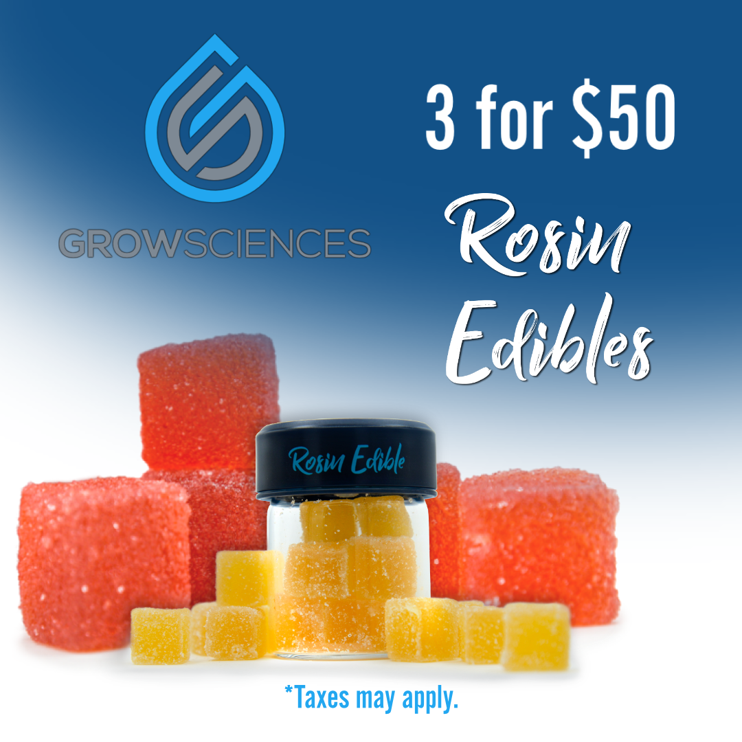 Grow Sciences 3 for $50 Rosin Edibles deal - Tax May Apple